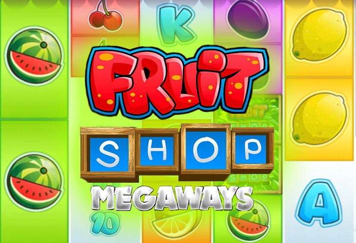 Fruit Shop Megaways Netent