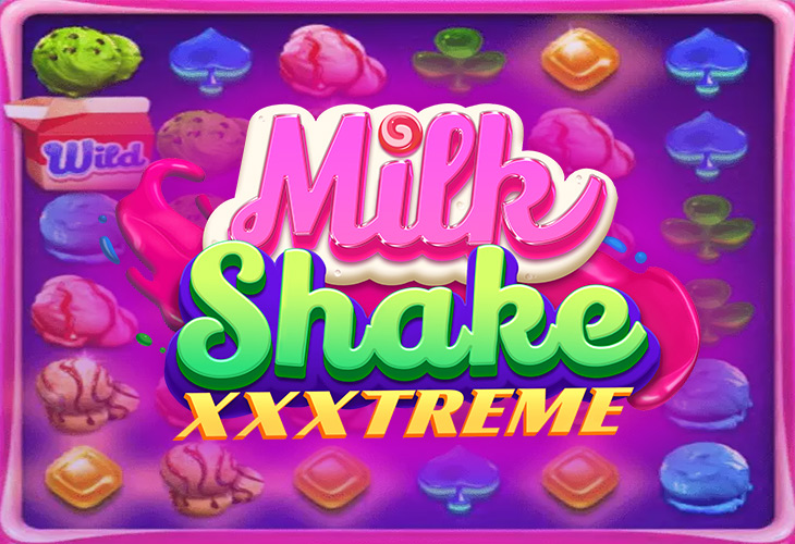 Milkshake Xxxtreme Netent