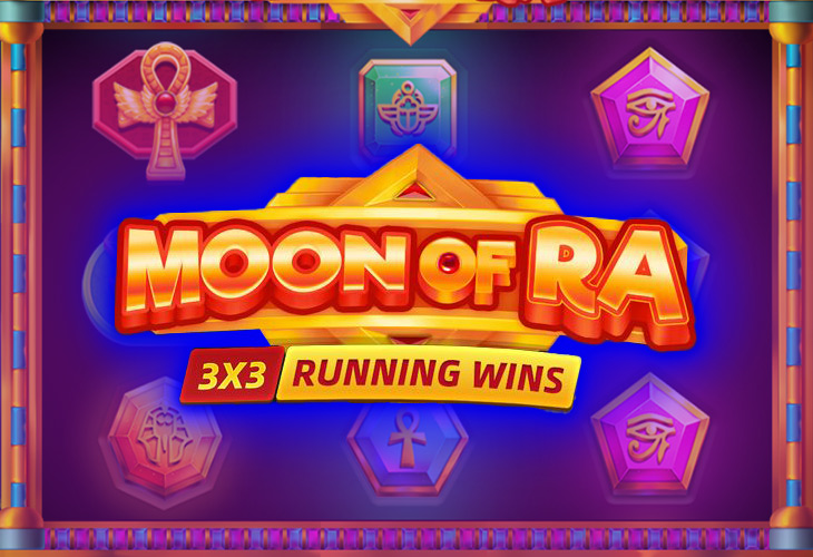 Moon Of Ra Running Wins